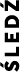 ŚLEDŹ